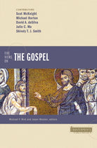 Five Views on the Gospel - 9780310128533