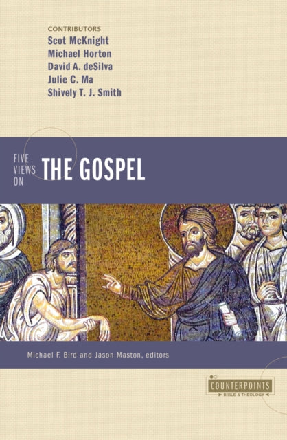 Five Views on the Gospel - 9780310128533