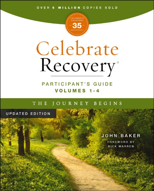 Celebrate Recovery Volumes 1-4 Participant's Guide Updated Edition, The Journey Begins : A Program for Implementing a Christ-Centered Recovery Ministry in Your Church - 9780310175971