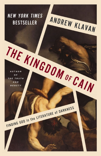 The Kingdom of Cain : Finding God in the Literature of Darkness - 9780310368342