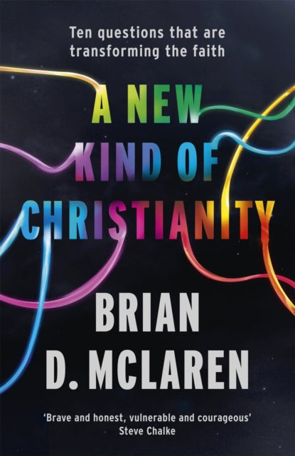 A New Kind of Christianity : Ten questions that are transforming the faith - 9780340995495