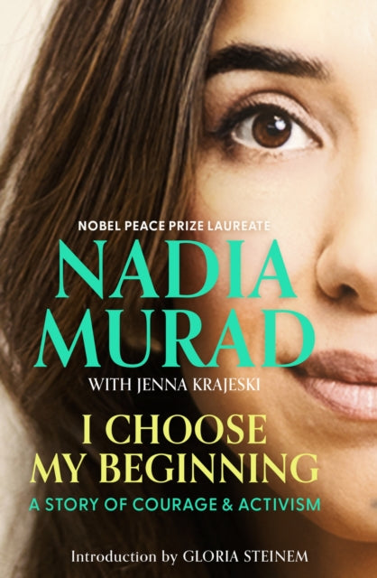 I Choose My Beginning : A Story of Courage and Activism