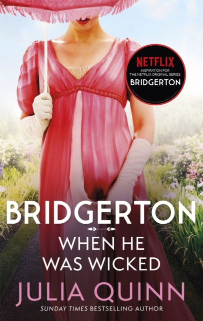 Bridgerton: When He Was Wicked (Bridgertons Book 6) : Inspiration for the Netflix Original Series Bridgerton - 9780349429472