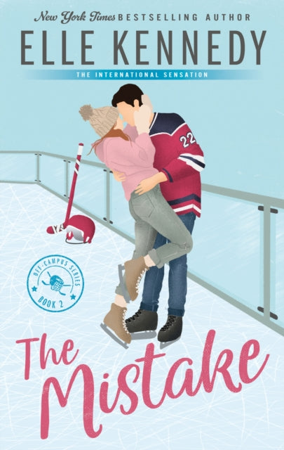 The Mistake : The addictive sports romance from TikTok sensation and bestselling author, Elle Kennedy! - 9780349440859