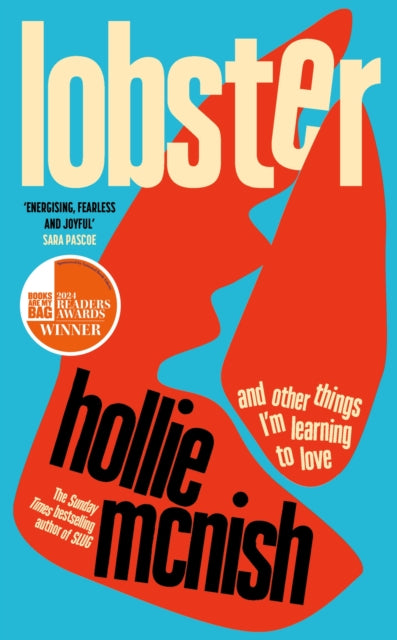 Lobster : and other things I’m learning to love: 'energising, fearless and joyful' Sara Pascoe - 9780349726649