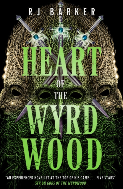 Heart of the Wyrdwood : The Forsaken Trilogy, Book 3 - 9780356517308