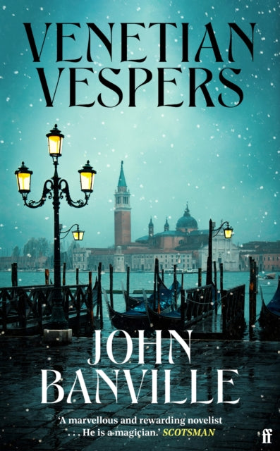 Venetian Vespers : 'Wickedly entertaining' IRISH TIMES - 9780571386635