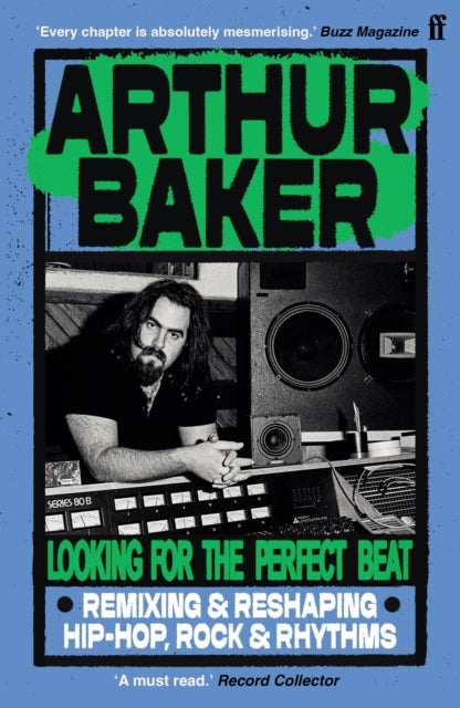Looking for the Perfect Beat : Remixing and Reshaping Hip-Hop, Rock and Rhythms