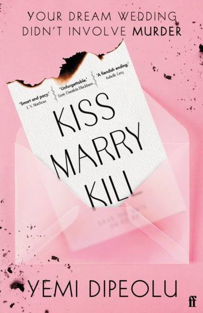 Kiss Marry Kill : the pulse-racing, bingeable thriller about love, marriage and obsession for fans of Adele Parks and The List
