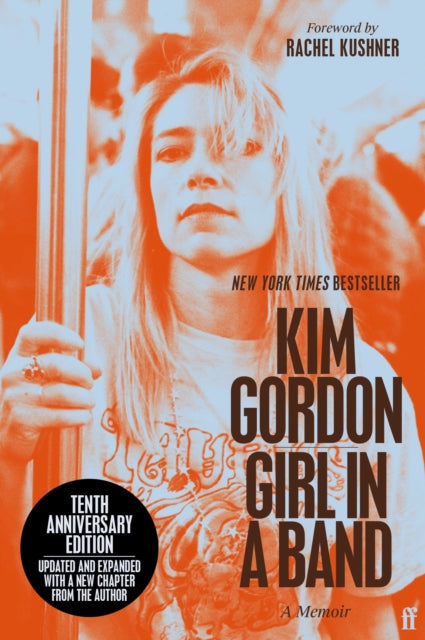 Girl in a Band : tenth anniversary edition