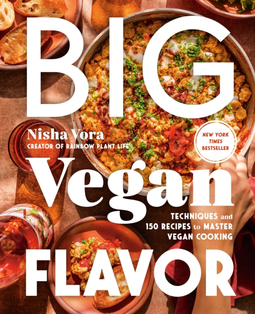 Big Vegan Flavor : Techniques and 150 Recipes to Master Vegan Cooking - 9780593328934