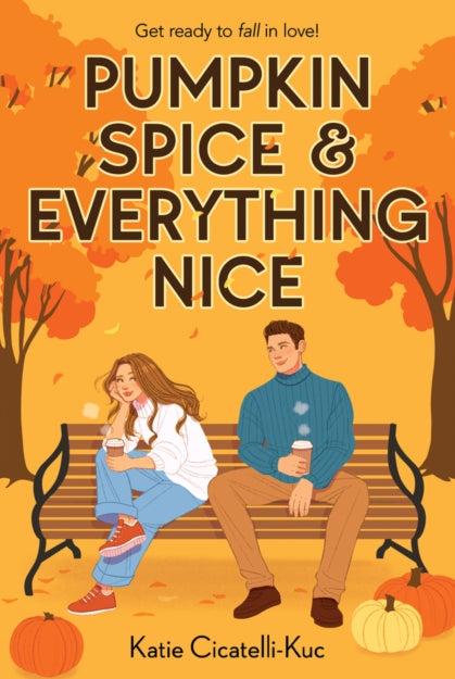 Pumpkin Spice & Everything Nice