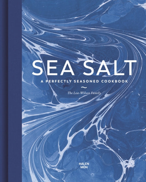 Sea Salt : A Perfectly Seasoned Cookbook - 9780711265745