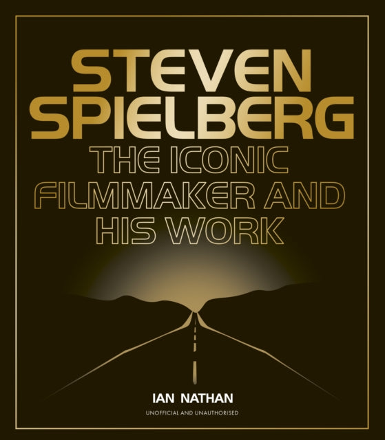 Steven Spielberg : The Iconic Filmmaker and His Work - 9780711295230