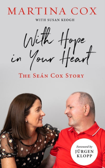 With Hope in Your Heart : The Sean Cox Story - 9780717190102