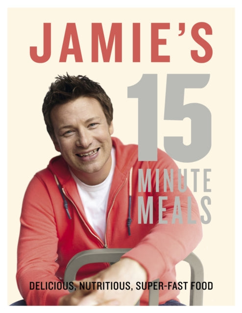 Jamie's 15-Minute Meals - 9780718157807