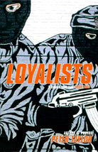 Loyalists - 9780747545194