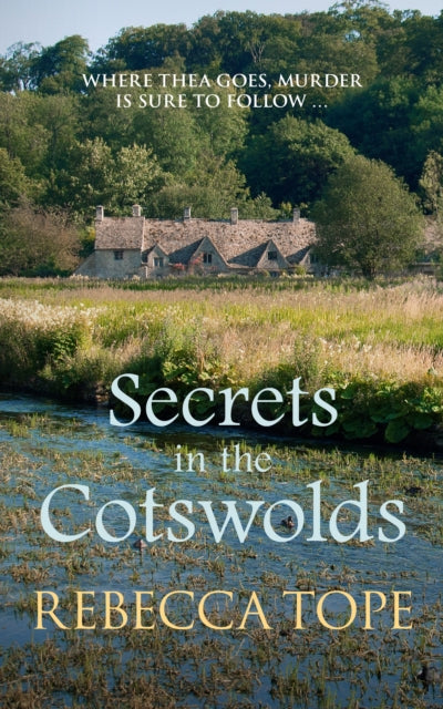 Secrets in the Cotswolds : The captivating cosy crime series - 9780749024338