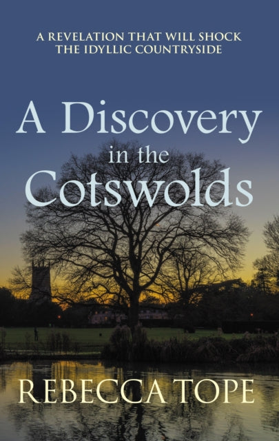A Discovery in the Cotswolds : The page-turning cosy crime series - 9780749030377