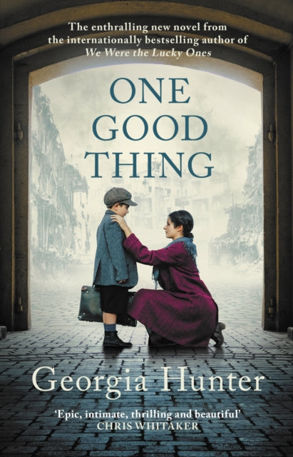 One Good Thing : The compelling new wartime novel from the bestselling author of We Were the Lucky Ones - 9780749032524