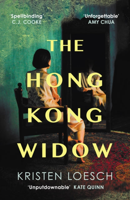 The Hong Kong Widow : The haunting gothic thriller