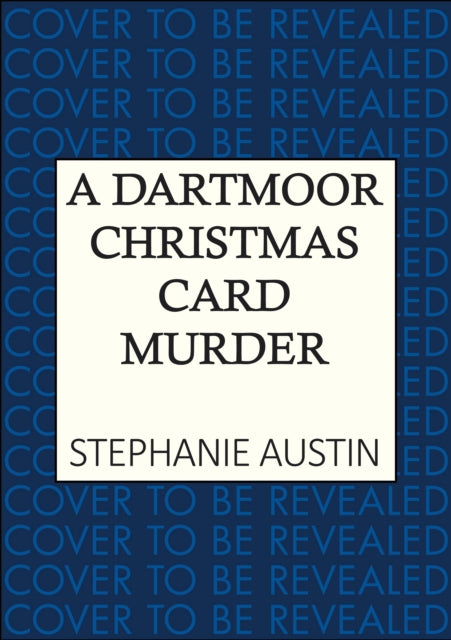 A Dartmoor Christmas Card Murder : The page-turning cosy crime series