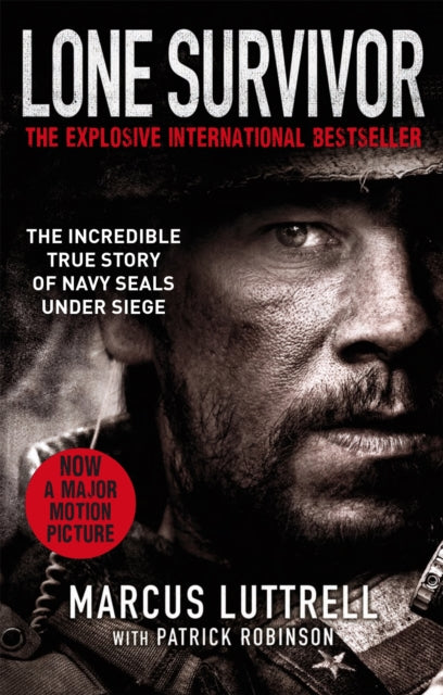 Lone Survivor : The Incredible True Story of Navy SEALs Under Siege - 9780751555943