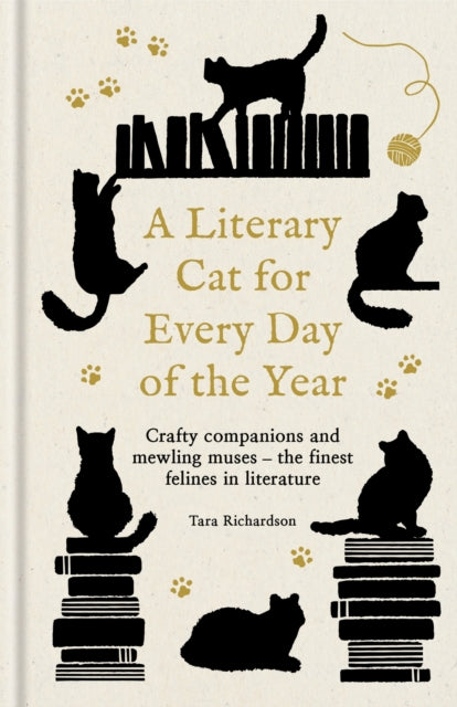 A Literary Cat for Every Day of the Year : Crafty companions and mewling muses – the finest felines in literature - 9780753735664