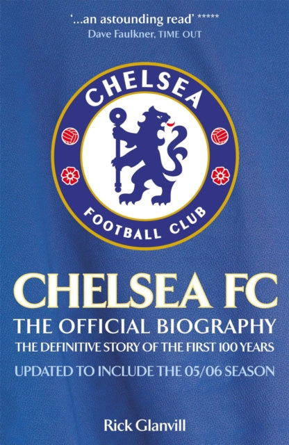 Chelsea FC: The Official Biography - 9780755314669