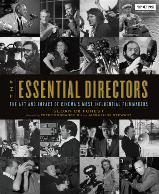 The Essential Directors : The Art and Impact of Cinema's Most Influential Filmmakers - 9780762498932