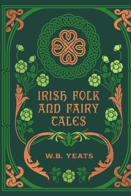 Irish Folk and Fairy Tales - 9780785845522