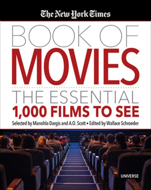 The New York Times Book of Movies : The Essential 1,000 Films To See - 9780789336576