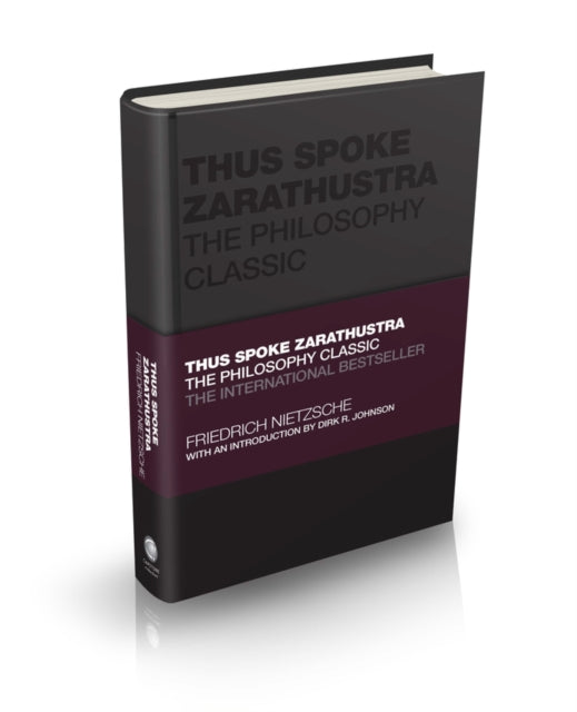 Thus Spoke Zarathustra : The Philosophy Classic - 9780857089304