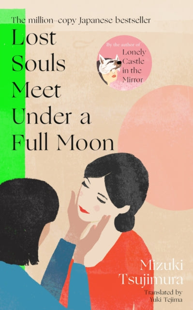 Lost Souls Meet Under a Full Moon - 9780857529657