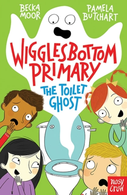 Wigglesbottom Primary: The Toilet Ghost - 9780857634269
