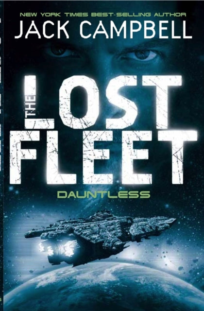 Lost Fleet - Dauntless (Book 1) - 9780857681300
