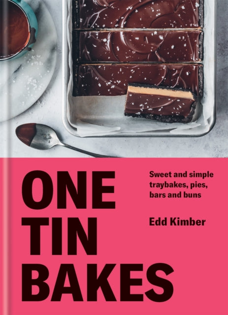 One Tin Bakes : Sweet and simple traybakes, pies, bars and buns - 9780857838599