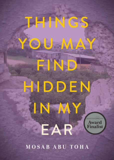 Things You May Find Hidden in My Ear : Poems from Gaza - 9780872868601