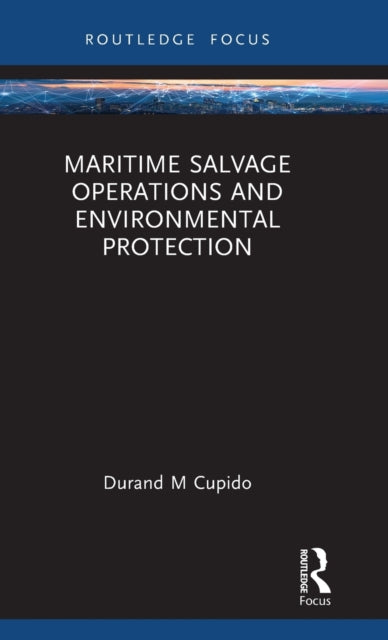 Maritime Salvage Operations and Environmental Protection - 9781032325347