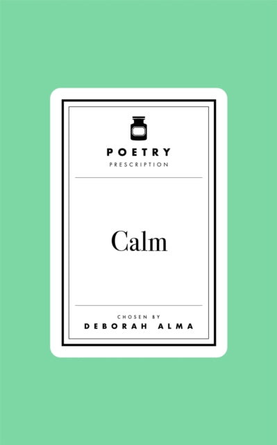 Poetry Prescription: Calm - 9781035061594