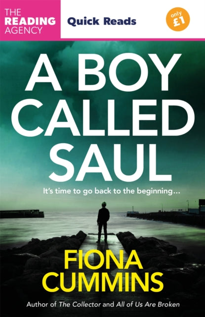 A Boy Called Saul : A Thrilling Quick Read from the Author of Into the Dark and All of Us Are Broken - 9781035062904