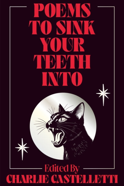 Poems to Sink Your Teeth Into