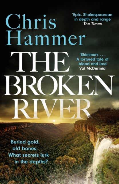 The Broken River : the page-turning new mystery from the award-winning author of Scrublands, perfect for summer 2025 - 9781035410798