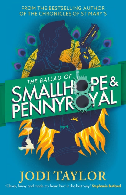 The Ballad of Smallhope and Pennyroyal : Meet your new favourite partners-in-crime in the most hilarious time-travel caper of the year - 9781035415939