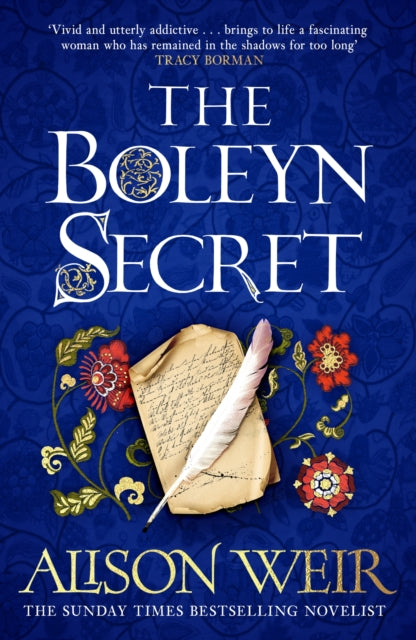 The Boleyn Secret : the spellbinding new Tudor novel by the Sunday Times bestselling author