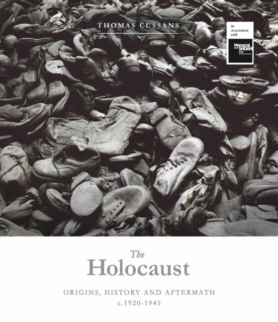 The Holocaust : Origins, History and Aftermath c.1920-1945 - 9781035425365