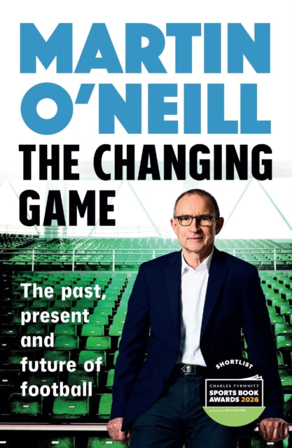 The Changing Game : The secrets of playing to win by Celtic's stellar manager