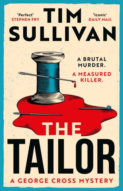 The Tailor : The Brand New George Cross Mystery