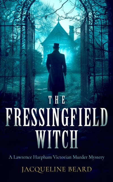 The Fressingfield Witch : A gripping and sinister Victorian murder mystery with a twist - 9781036701369