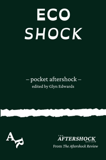 Ecoshock : A Pocket Aftershock from The Aftershock Review